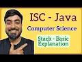 Stack Data Structure - Basic Theoretical Explanation ISC Class 12 Computer Science