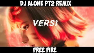 Download KEREN!!!! Dj Alan Walker :alone pt 2 X freefire terbaru!! MP3