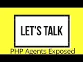 PHP Agents Exposed Why