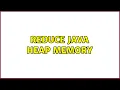 Ubuntu Reduce Java heap Memory