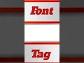 Html me font tag use how to use font tag