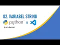 Pemrograman Python 02 Pengenalan String