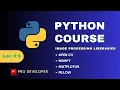 How to display images in Python Top 4 Libraries for image processing Pro Developer