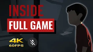 Inside - Full Game Gameplay Walkthrough 2160p 4K U 60fps PC No Commentary