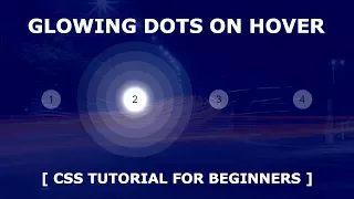 Glowing Dots on Hover - CSS Quick Hover Effects Tutorial For Beginners