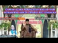 QORI SERANG BANTEN UST IHSANUDIN ACARA MAULID NABI MUHAMMAD SAW.DI KP.SIREMBET CIPARAY CINANGKA SRNG