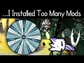 Every 5 Minutes I Add Another Hollow Knight Mod