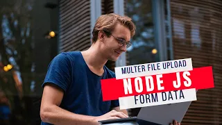 Node JS Form Data manage with File Upload - Part 01