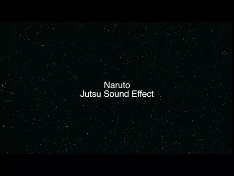 Download MP3 Naruto Jutsu Sound Effect