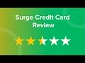 Surge Credit Card Review