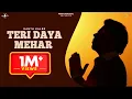 Download Lagu Most Viewed Album - Kanth Kaler | Teri Daya Mehar | Full HD Brand New Punjabi Song 2013