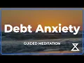 Debt Anxiety Relief Meditation 15 Min Guided Practice for Financial Stress Money Worries