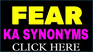 Fear ka synonyms synonym of Fear Fear synonyms similar words releted words