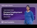 Encore Employment Enterprise 2025 Truist Foundation Inspire Awards Finalist