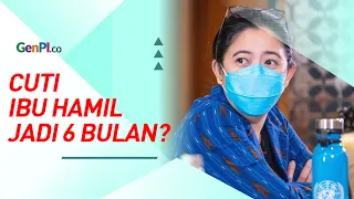 Puan Maharani Usulkan Cuti Hamil 6 Bulan, Tujuannya?