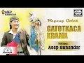 Download Lagu Asep Sunandar - Gatotkaca Krama | Official Audio