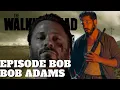 The Walking Dead Character Profiles Episode Bob Bob Adams