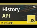 Using the History API - JavaScript Tutorial