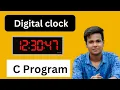Digital clock In C Program How to make a Digital Clock in C Language