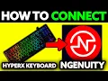 How To Connect Hyperx Keyboard to NGENUITY 2025 - Step by Step