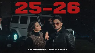 Saabi Bhinder - 25-26 ft Gurlez Akhtar Hukam New Punjabi Song 2026