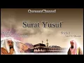 Download Lagu 12  Surat Yusuf Full with audio english translation Sheikh Sudais \u0026 Shuraim