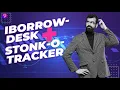 How Do Both IBorrowDesk And Stonk-O-Tracker Work