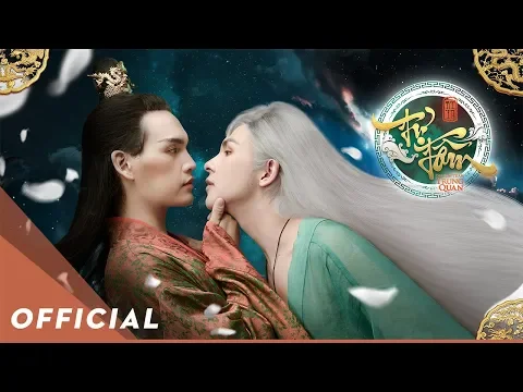 T Tm NGUYN TRN TRUNG QUN OFFICIAL MV