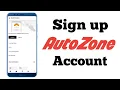 How to Sign up AutoZone Account on Mobile Create Auto Zone App
