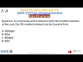 GATE CS 2003 Question 23 GATE CS PYQs GATE CS Solutions Data Structures Min - Heap