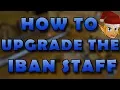 OSRS How to Upgrade the Iban Staff
