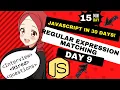Day 9 Conquer Regex in JavaScript with Dynamic Programming 30-Day Coding Challenge