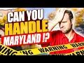 DON T MOVE to Maryland The 6 things you NEED to know before moving to Maryland