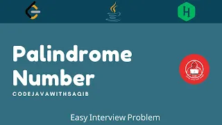 Palindrome Number Java HackerRank Interview Problem CodeJavaWithSaqib