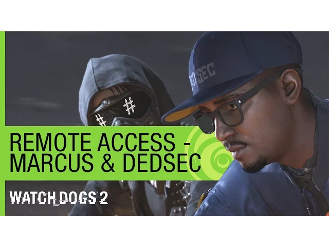 Watch Dogs 2: Remote Access - "Meet Marcus &amp; DedSec" (Episode 1)