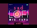 Download Lagu Gumnaam Hai Koi - Lofi