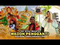 Download Lagu WADON PENGGANTI • ELIZA HENDRA • PUTRA PAI MUDA (PPM) • Show Bodas Tukdana