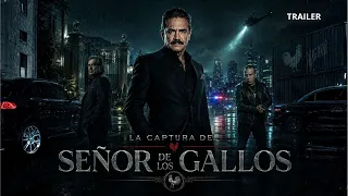 LA CAPTURA DEL SEÑOR DE LOS GALLOS - Trailer Oficial - ESTRENO 2026
