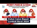 Lagu LIVE: Debat Publik Kedua Calon Bupati dan Wakil Bupati Lombok Barat 2024