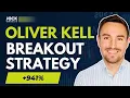 OLIVER KELL 941 Breakout Strategy FULL TUTORIAL US Investing Champion