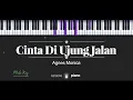 Cinta Di Ujung Jalan (MALE KEY) Agnes Monica (KARAOKE PIANO)