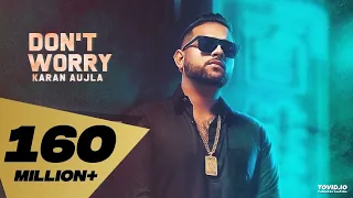dont worry full video karan aujla gurlez akhtar i deep jandu latest punjabi songs 2018