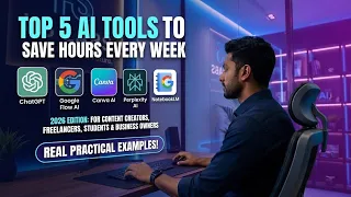 Top 5 AI Tools That Will Save You Hours Every Week 2026 Best AI Tools for Creators