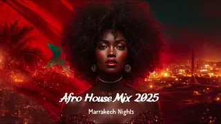 afro house mix 2025 marrakech nights