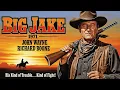 Big Jake | John Wayne Western Movie | Classic Full Movie