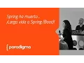 Paradigma Digital - Meetup Spring ha muerto Larga vida a Spring Boot