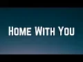 Download Lagu Madison Beer - Home With You (Lyrics)