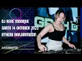 Download Lagu DJ RERE MONIQUE TERBARU SABTU 14 OKTOBER 2023 ATHENA BANJARMASIN DJ R2M