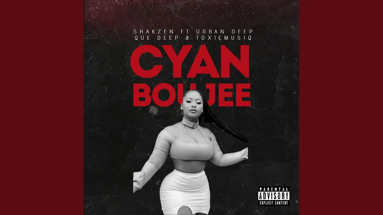 Cyan Boujee (feat. Que Deep, Urban Deep & ToxicMusiq)