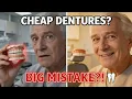 Cheap Dentures Are They Worth It or a Huge Mistake